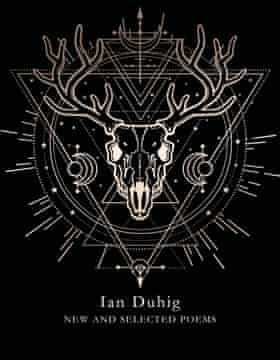 Ian Duhig’s New and Selected Poems