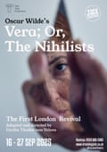 A poster for the new production of Oscar Wilde’s Vera; Or, The Nihilists