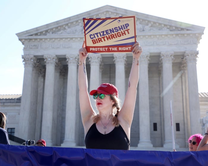 Does Trump get to redefine what it means to be a US citizen? Supreme court considers question