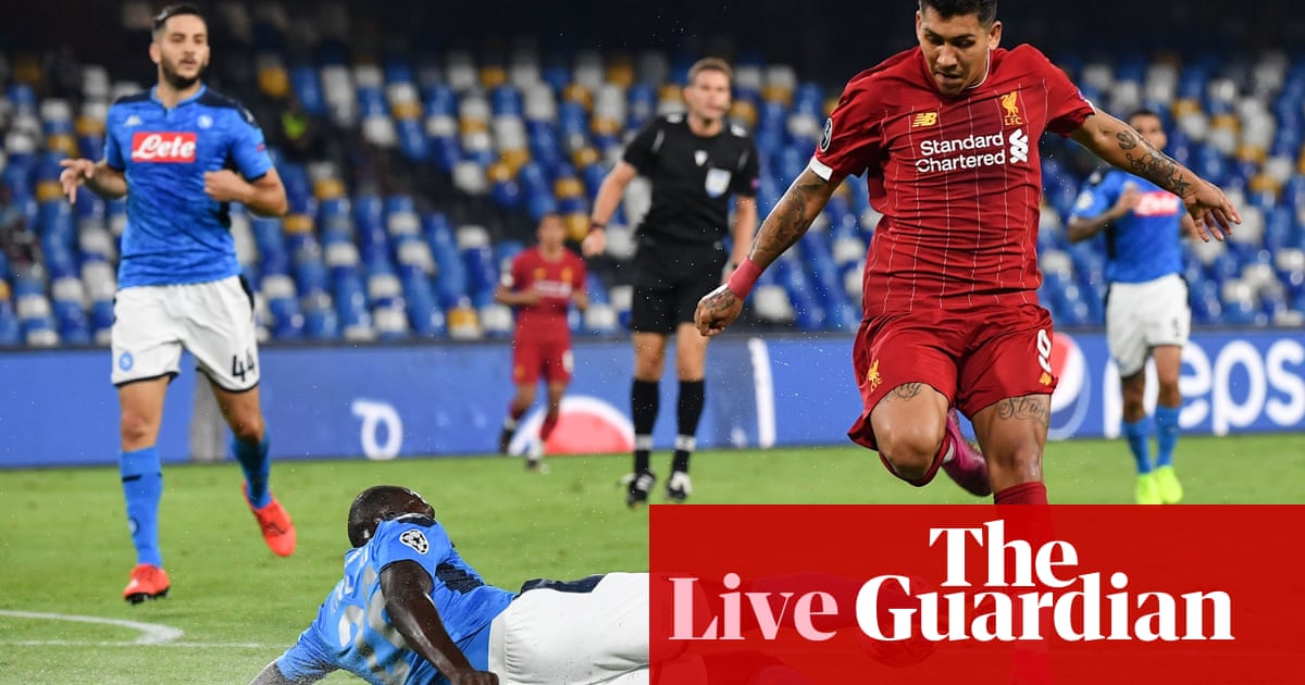 Napoli v Liverpool: Champions League – live!