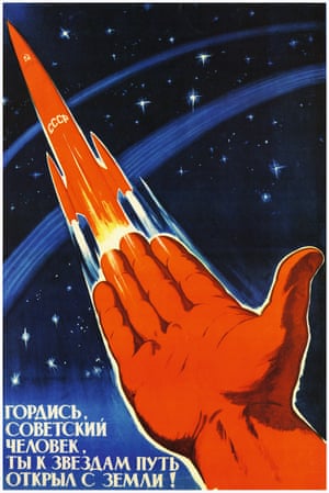 Soviet Space program, propaganda poster “Soviet man you can be be proud: you opened the road to stars from Earth”.