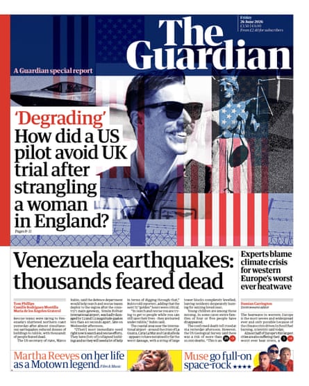 Front page of the Guardian 26 June 2026