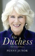 The Duchess: The Untold Story by Penny Junor (William Collins, £20)