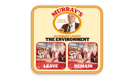 Al Murray’s beer mats reflect the high standard of argument in the EU debate. 