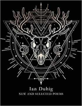 New and Selected Poems by Ian Duhig