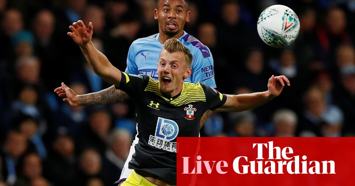 Man City v Southampton, Everton v Watford: Carabao Cup – live!