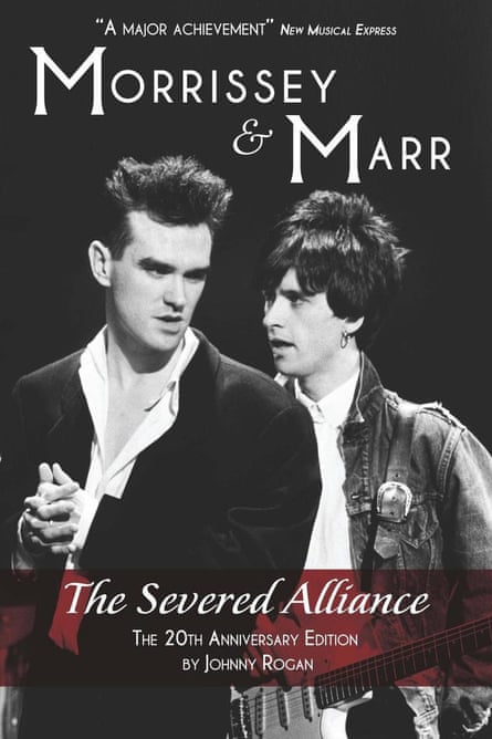 Johnny Rogan’s Morrissey &amp; Marr: The Severed Alliance was the first substantial book about the Smiths.