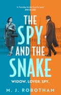 MJ Robotham - The Spy & the Snake