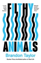 On my radar: Claes Bang’s cultural highlights | Tradition 2 Filthy Animals by Brandon Taylor