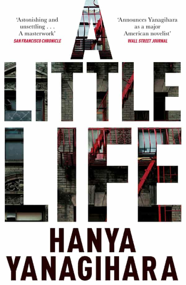 A Little Life by Hanya Yanagihara.