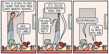 A cartoon about a child kidding their father about reading now being called booksmaxxing.
