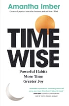 Time Wise by Amantha Imber