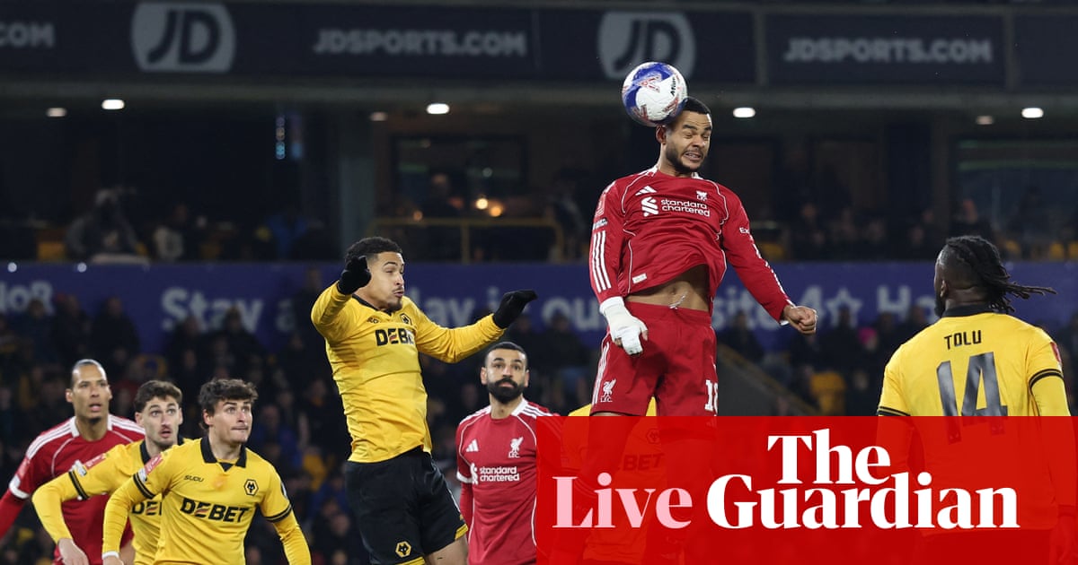 Wolves v Liverpool: FA Cup fifth round – live