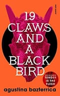 19 griffes et un oiseau noir par Agustina Bazterrica jaquette