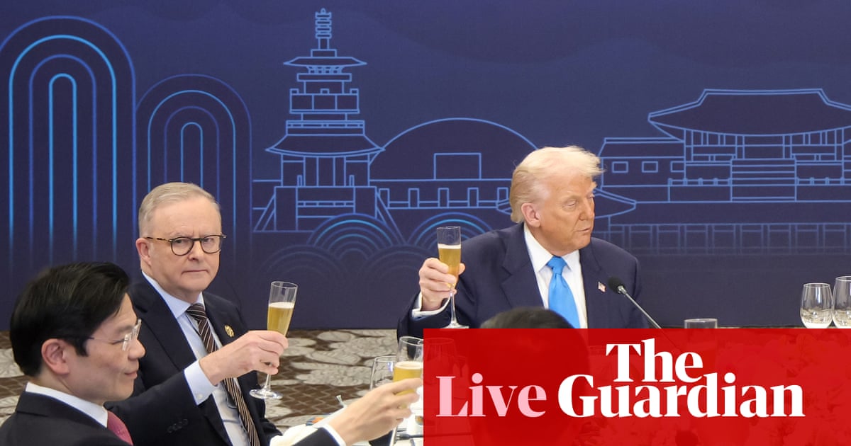 Australia politics live: Trump praises Albanese at dinner on Apec sidelines; Bowen predicts lower electricity prices