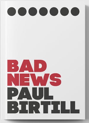 Bad News by Paul Birtill