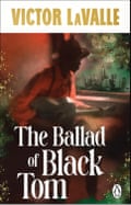 Cover of The Ballad of Black Tom by Victor LaValle