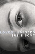Susie Boyt’s Loved and Missed.