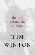 Cover image for The Boy Behind The Curtain by Tim Winton