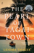 The Pearl of Tagai Town by Lenora Thaker.