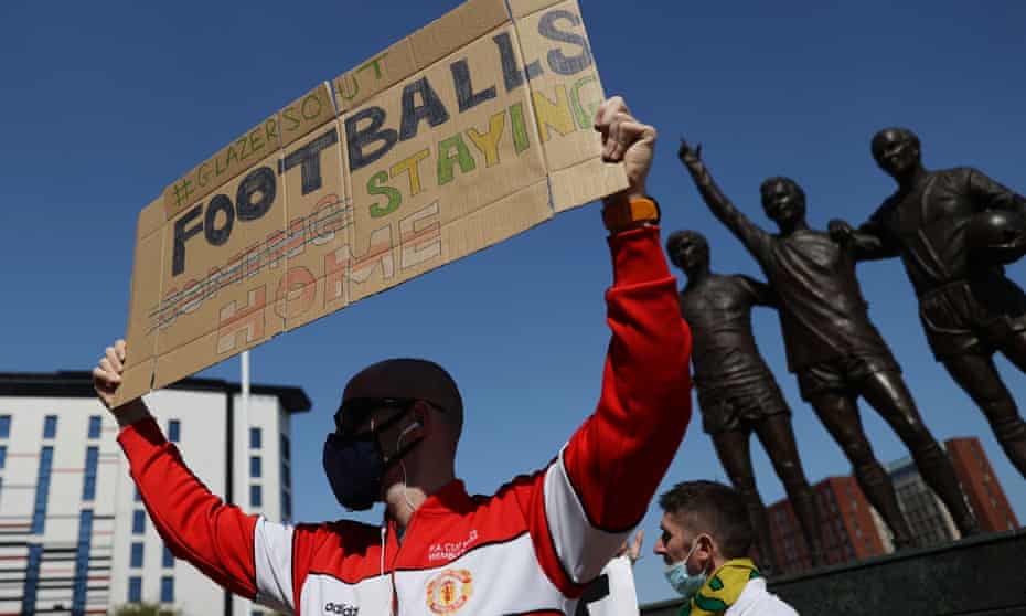 Manchester United fans protest against the club’s owners after the failed launch of a European Super League.