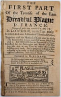 The First Part of the Treatise of the Late Dreadful Plague in France Compared With That Terrible Plague in London, in the Year 1665