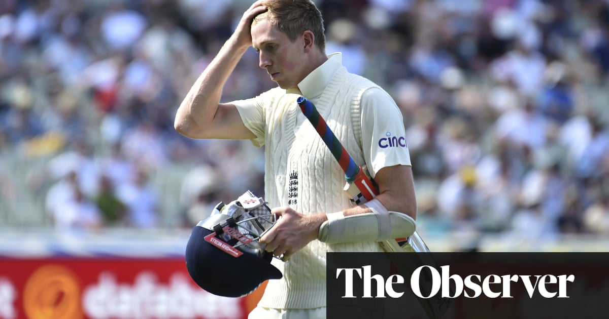Zak Crawley’s confusion is a symptom of England’s top-order batting malaise | Andy Bull