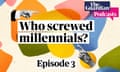 Two fingers pointing at abstract art of a question mark, a house, a graduation cap and money with the words 'Who screwed millennials?' at the centre.