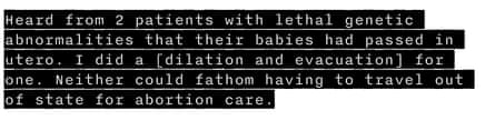 Later that day on 30 November 2022: Heard from 2 patients with lethal genetic abnormalities that their babies had passed in utero. I did a [dilation and evacuation] for one. Neither could fathom having to travel out of state for abortion care.