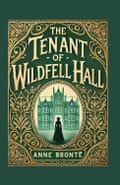 The Tenant of Wildfell Hall by Anne Brontë