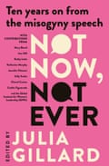 Not Now, Not Ever by Julia Gillard, out October 2022 through Penguin.