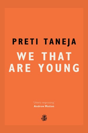 We That Are Young by Preti Taneja