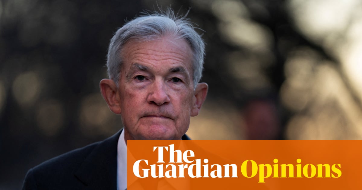 The Guardian view on Trump’s assault on the Fed: it is part of an affordability blame game | Editorial