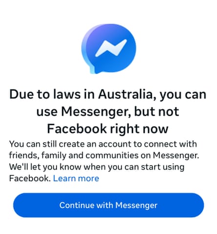 Screenshot from Facebook regarding new social media laws in Australis. The screenshot reads, ‘Due to laws in Australia, you can use messenger, but not facebook right now’.