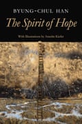 Byung-Chul Han The Spirit of Hope