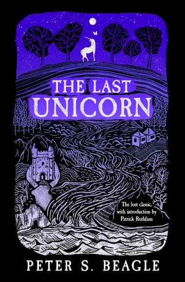The Last Unicorn, Peter S. Beagle's 1968 novel, is being reprinted in the UK after long struggles for the rights.
