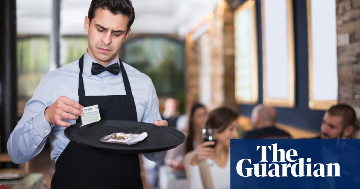 Not So Hospitable Waiters On Their Restaurant Horror Stories Food Drink Industry The Guardian Not So Hospitable Waiters On Their Restaurant Horror Stories Food Drink Industry The Guardian
