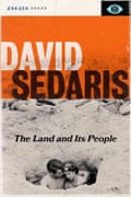 The Land and its People by David Sedaris.
