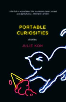 Book cover: Portable Curiosities by Julie Koh