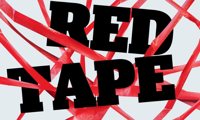 Deadlier than terrorism' – the right's fatal obsession with red tape, Politics