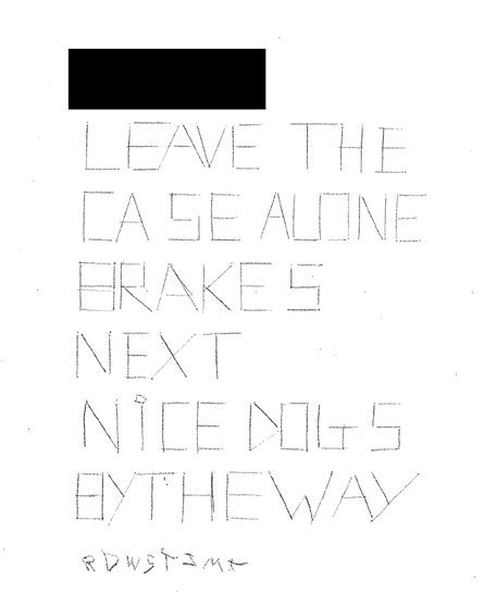 Note reading ‘Leave the case alone. Brakes next. Nice dogs by the way.’