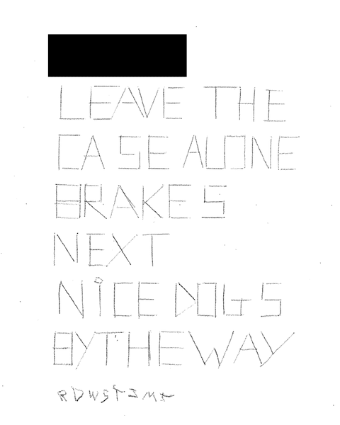 Note reading ‘Leave the case alone. Brakes next. Nice dogs by the way.’ dqxikeidqkikdinv