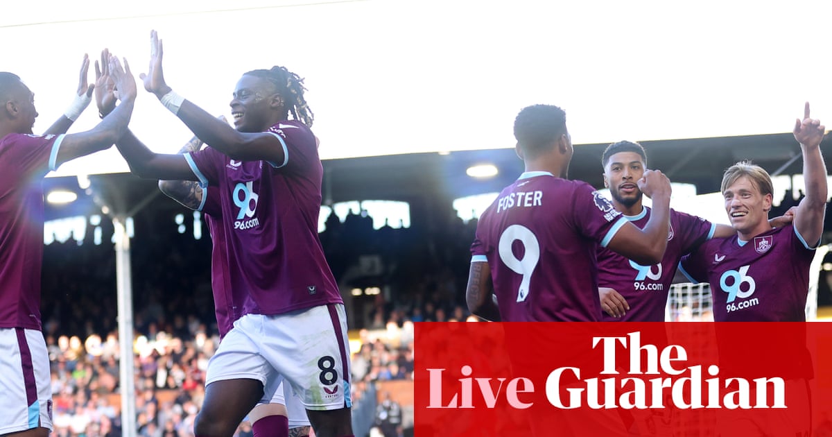 Fulham v Burnley, Hearts v Dundee and more: Saturday football clockwatch – live