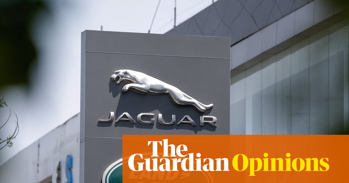The government has raised false hopes at Jaguar Land Rover. There has been no decisive action' | Nils Pratley