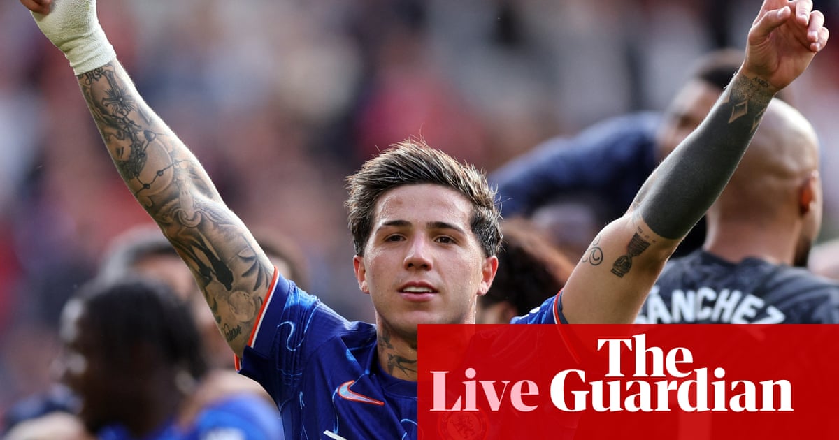 Nottingham Forest 0-1 Chelsea: Premier League final day – as it happened Nottingham Forest 0-1 Chelsea: Premier League final day – as it happened