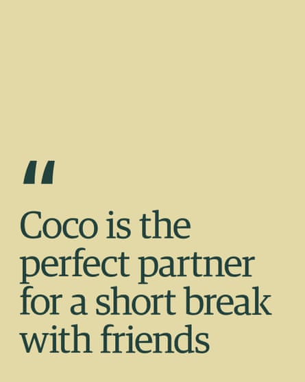 Quote: “Coco is the perfect partner for a short break with friends”