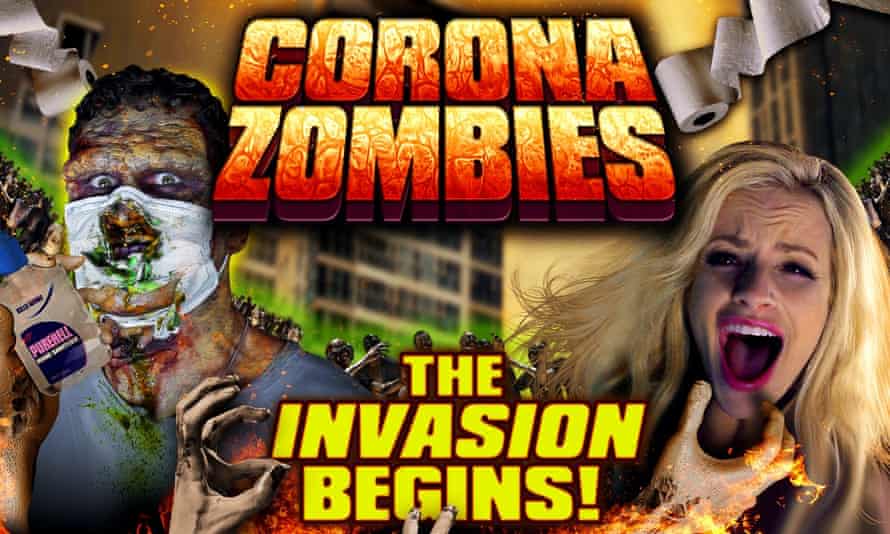 Corona Zombies The Terrible Movie We Might Just Need Right Now Film The Guardian