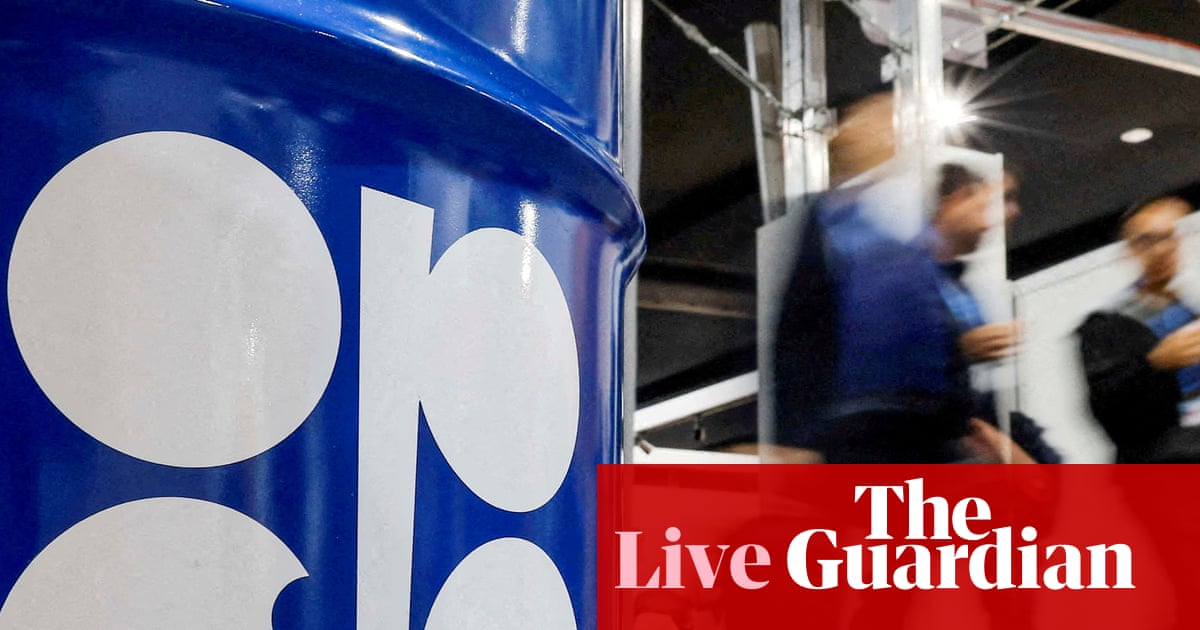 Oil price rises after Opec+ pauses oil output hikes amid glut fears – business live