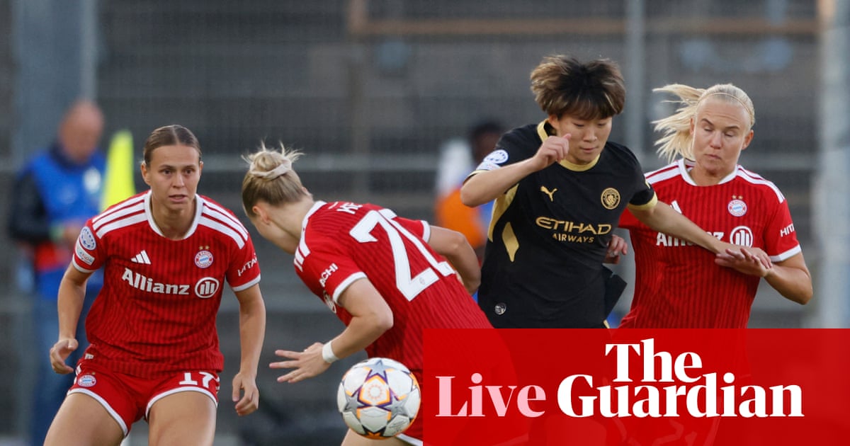 Bayern Munich v Manchester City: Women’s Champions League – live