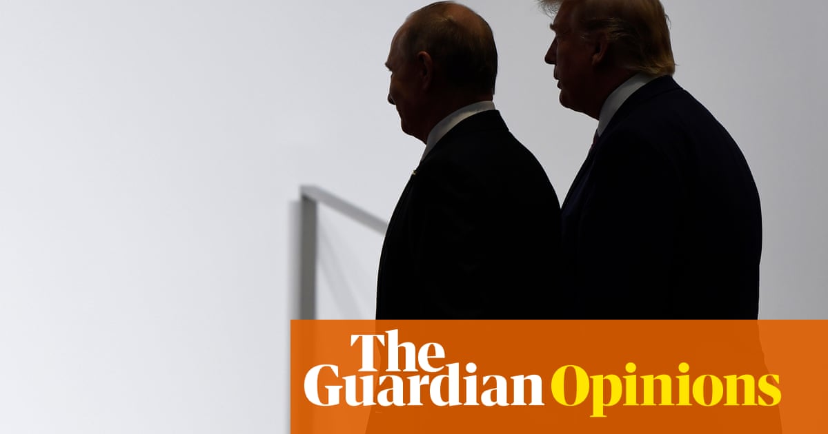 The Guardian view on Trump and Putin: Ukraine’s future must not be decided without it | Editorial The Guardian view on Trump and Putin: Ukraine’s future must not be decided without it | Editorial